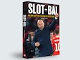 Slot-bal: Hoe Arne Slot via Feyenoord de top bestormt