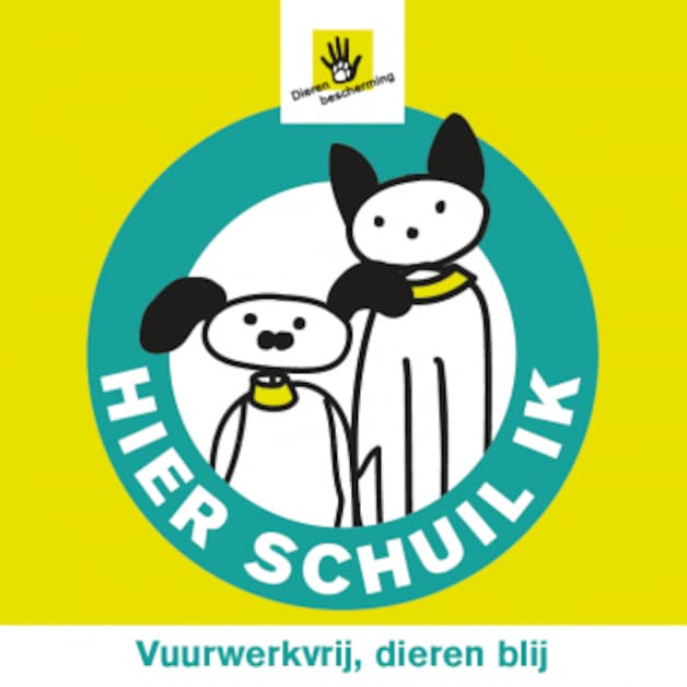 Dierenbescherming: Al bijna 4000 actieposters ‘Vuurwerkvrij, dieren ...